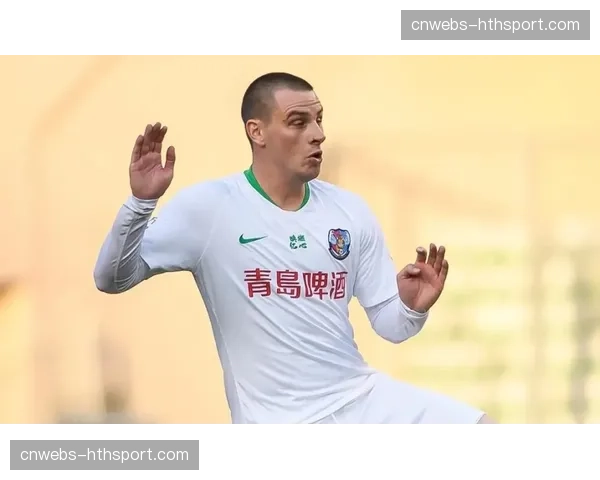 转会窗口关闭在即，青岛西海岸正与外援前锋进行最后谈判